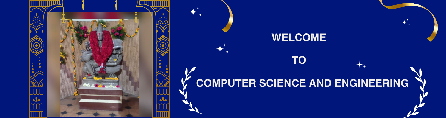 Welcome to the Department of Computer Science and Engineering